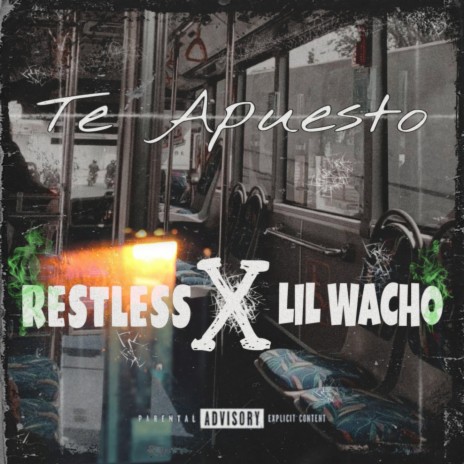 Te Apuesto ft. Lil Wacho | Boomplay Music