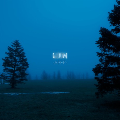 Gloom | Boomplay Music