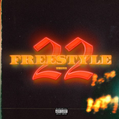 FREESTYLE 22 | Boomplay Music