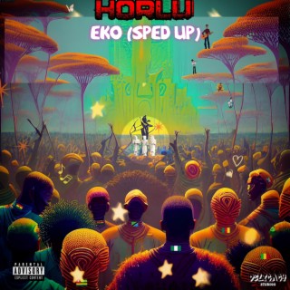 Eko (Sped up) lyrics | Boomplay Music