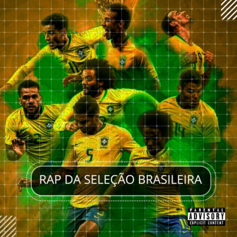 Rap da Seleção Brasileira (Futebol) | Boomplay Music