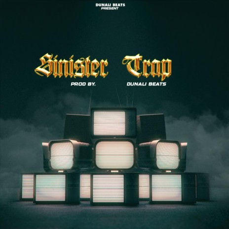 Sinister trap | Boomplay Music