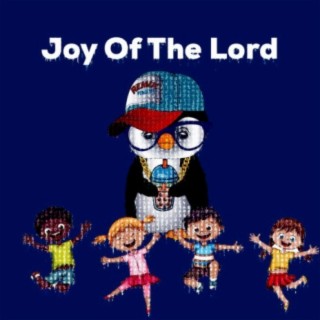Joy Of The Lord