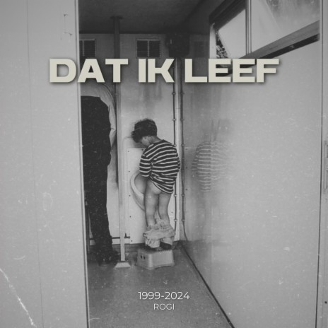 Dat Ik Leef | Boomplay Music