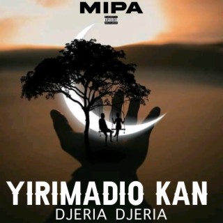 Yirimadio kan djeria djeria