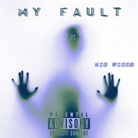 My Fault | Boomplay Music