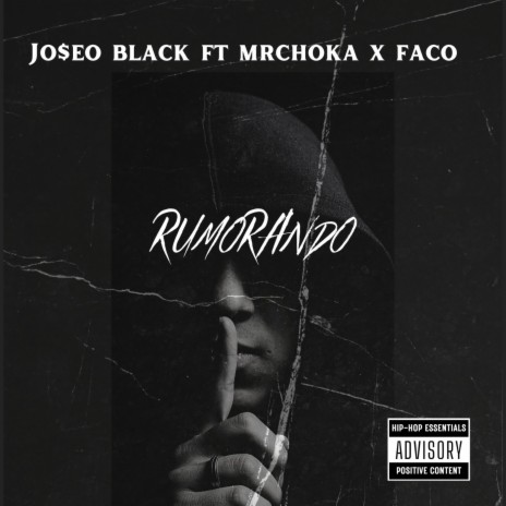 RUMORANDO ft. MrChoka PF & Faco | Boomplay Music