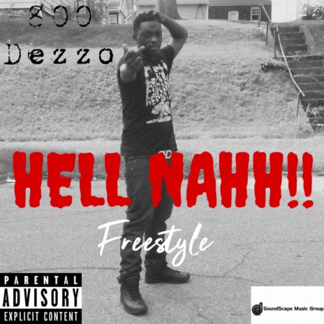 HELL NAHH!! Freestyle (2022) | Boomplay Music