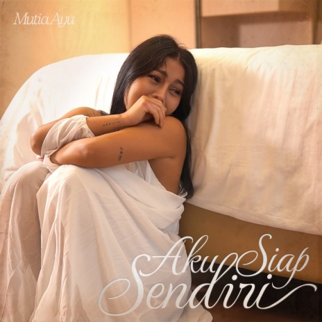 Aku Siap Sendiri | Boomplay Music