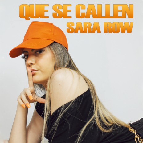 QUE SE CALLEN | Boomplay Music