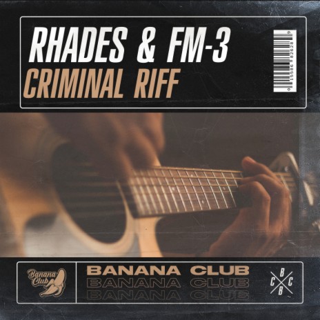 Criminal Riff ft. FM-3