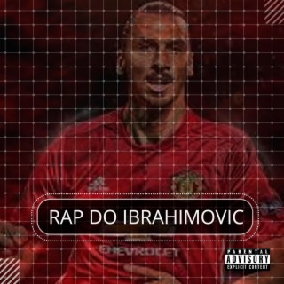 Rap do Ibrahimovic ft. Tauz lyrics | Boomplay Music
