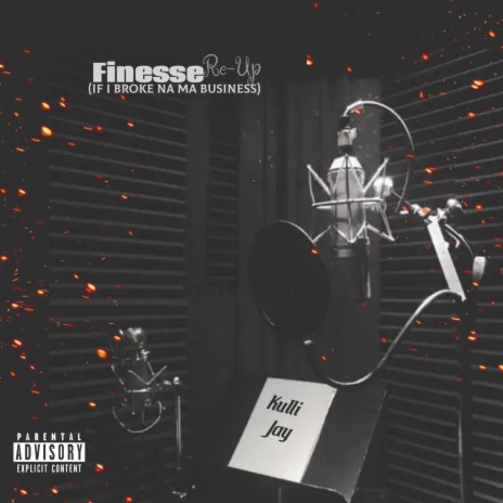 Finesse (If I Broke Na Ma Business) | Boomplay Music