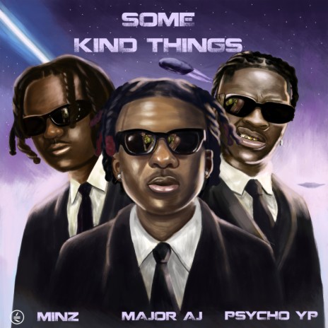 Some Kind Things (feat. PsychoYP & Minz) | Boomplay Music