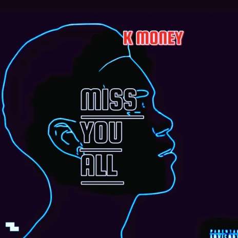 Miss You All | Boomplay Music