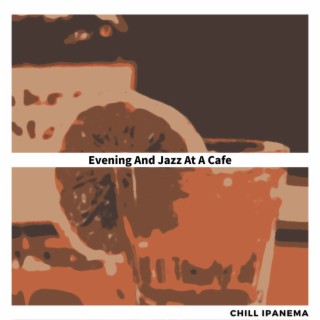 Evening And Jazz At A Cafe
