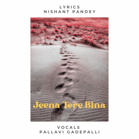 Jeena Tere Bina | Boomplay Music