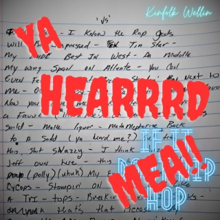 Ya Hearrd Mea (If It Don't Hip Hop Vol 2)