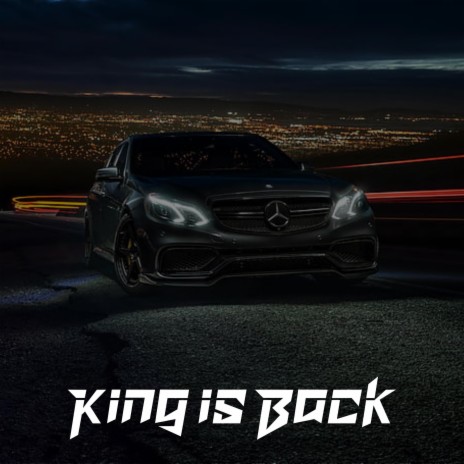 King is Back | Boomplay Music