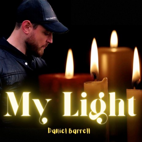 My Light ft. Daniel Barrell | Boomplay Music