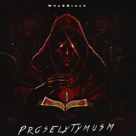 Proselytymusm | Boomplay Music
