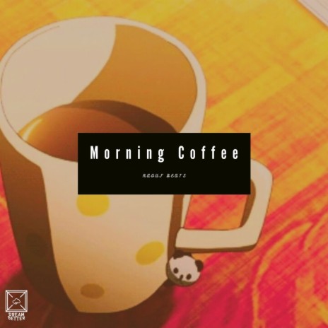 Morning Coffee | Boomplay Music