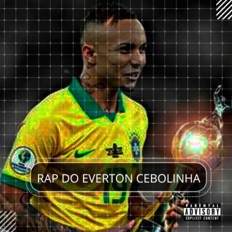 Rap do Everton Cebolinha | Boomplay Music