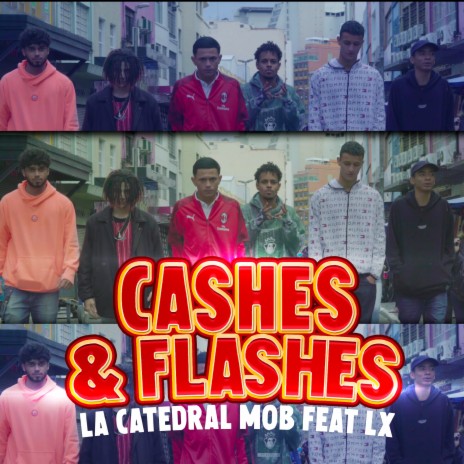 Cashes & Flashes ft. LX | Boomplay Music