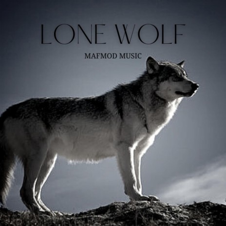 Lone Wolf | Boomplay Music