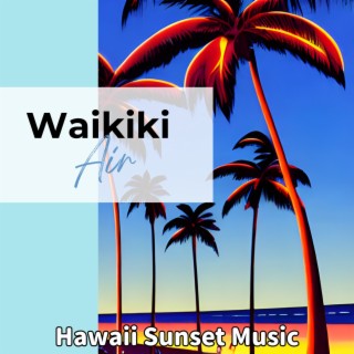 Hawaii Sunset Music