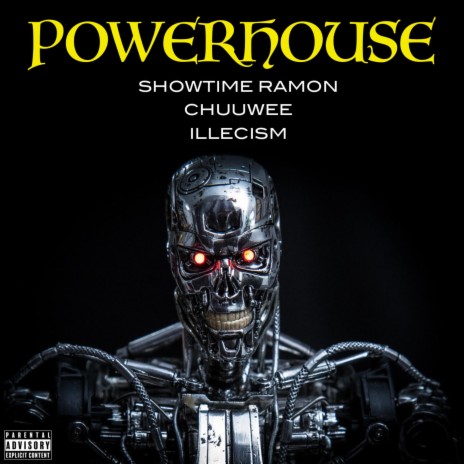 POWERHOUSE (feat. Chuuwee & Illecism)