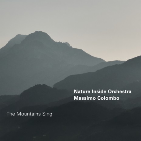 The Mountains Sing | Boomplay Music