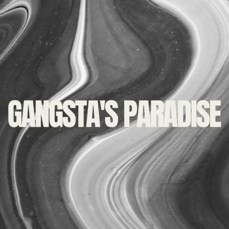 Gangsta's Paradise