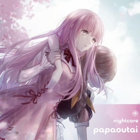 Papaoutai - Nightcore ft. Tazzy | Boomplay Music