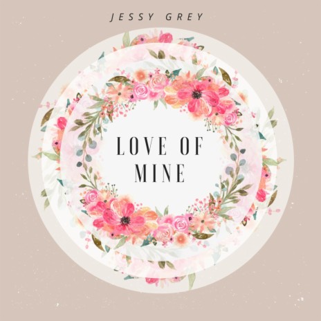 Love Of Mine | Boomplay Music
