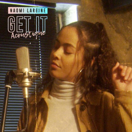 Get It (Acoustique) | Boomplay Music