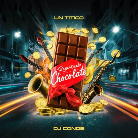 REPARTIENDO CHOCOLATE ft. DJ Conds | Boomplay Music