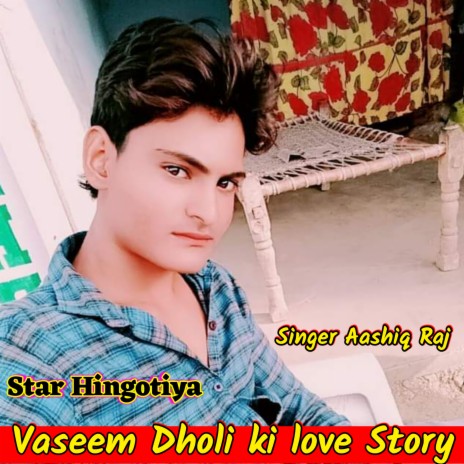 Vaseem Doli Ki Love Story (Vaseem Hingotiya) | Boomplay Music