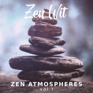 Zen Atmospheres, Vol.3