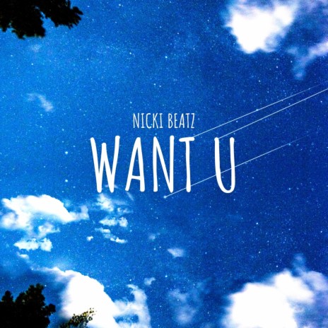 Want U | Boomplay Music