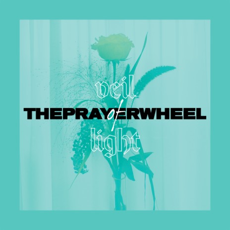 The Prayer Wheel | Boomplay Music