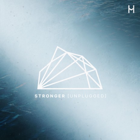 Stronger (Unplugged)