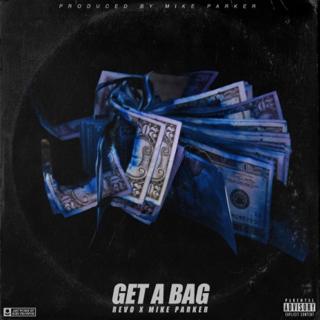 Get a Bag ft. Revo | Boomplay Music