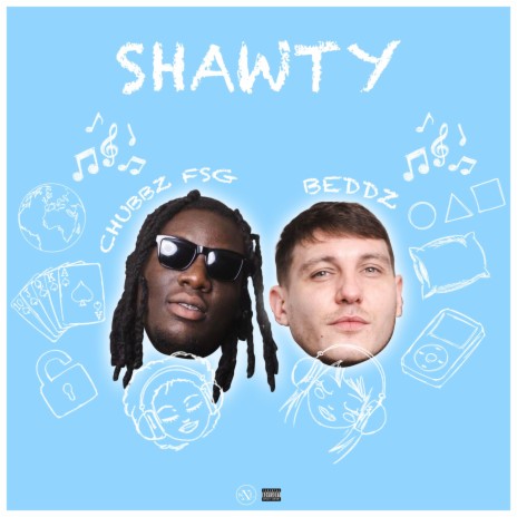 Shawty ft. ChubbzFSG | Boomplay Music