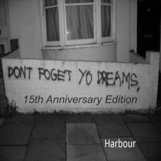 Don't forget your dreams (15th anniversary edition)