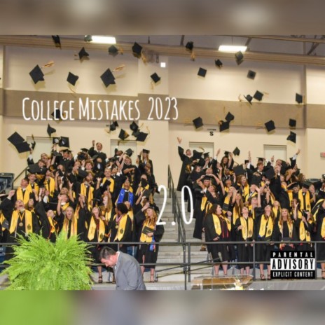 College Mistakes 2023 | Boomplay Music