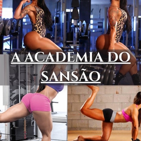 A Academia do Sansão | Boomplay Music