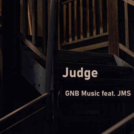 Judge ft. JMS
