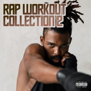 Rap Workout Collection 2