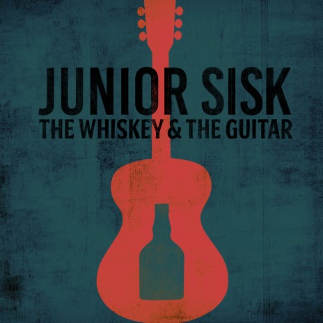 The Whiskey & The Guitar | Boomplay Music